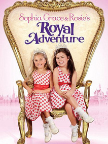索菲亚·格雷斯和罗西的皇家探险,介绍海报